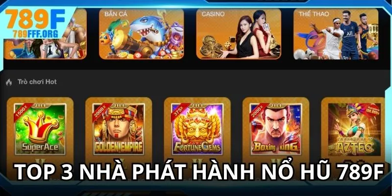 Top 3 nhà phát hành quốc tế slot tại nhà cái uy tín